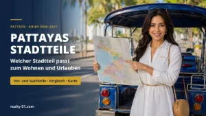 Pattayas Stadtteile 2026–2027: Wo wohnen, wo Urlaub machen